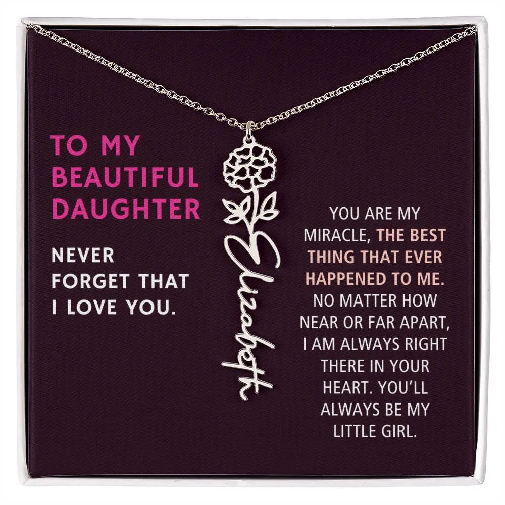 To Daughter Gift, You Are My Miracle, Custom Birth Flower Name Necklace