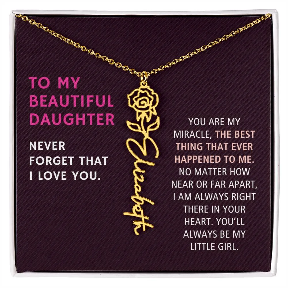 To Daughter Gift, You Are My Miracle, Custom Birth Flower Name Necklace