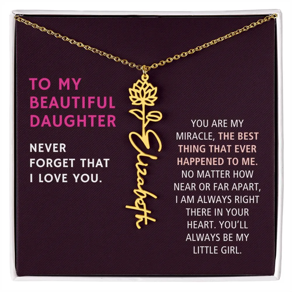 To Daughter Gift, You Are My Miracle, Custom Birth Flower Name Necklace