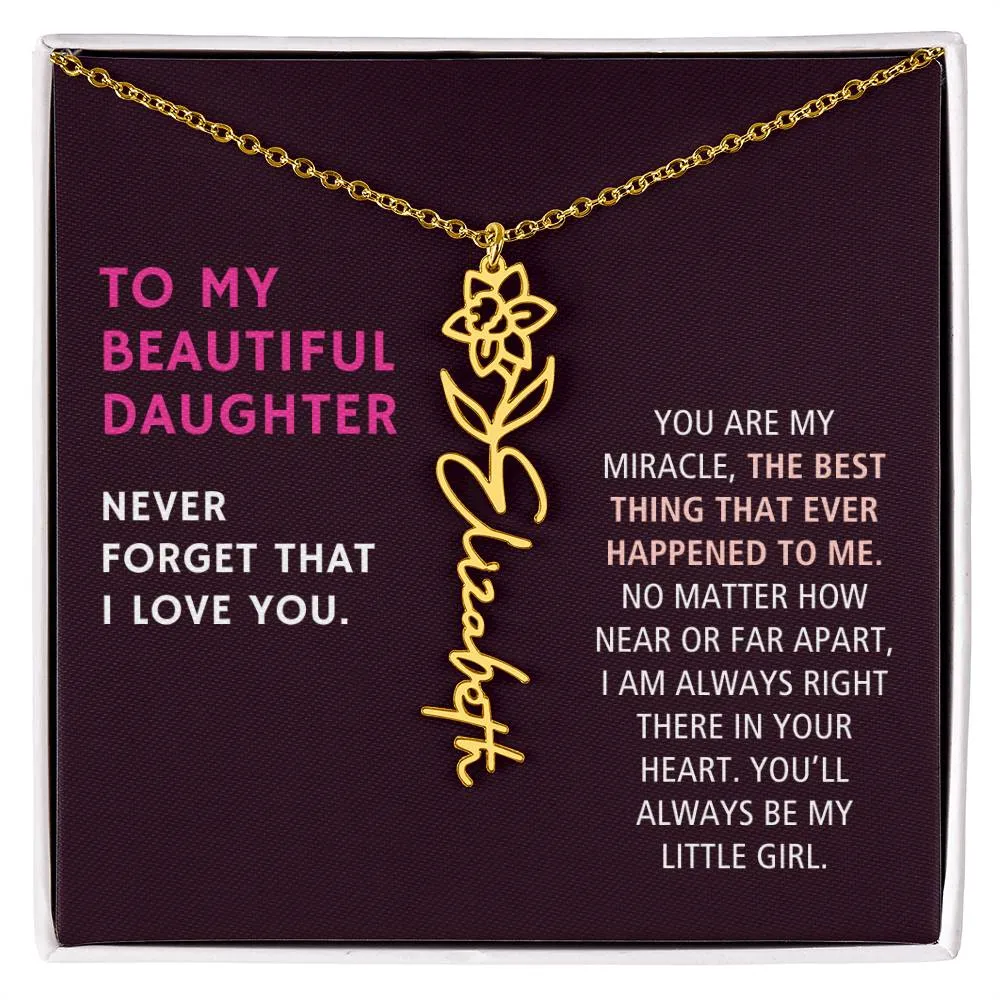 To Daughter Gift, You Are My Miracle, Custom Birth Flower Name Necklace