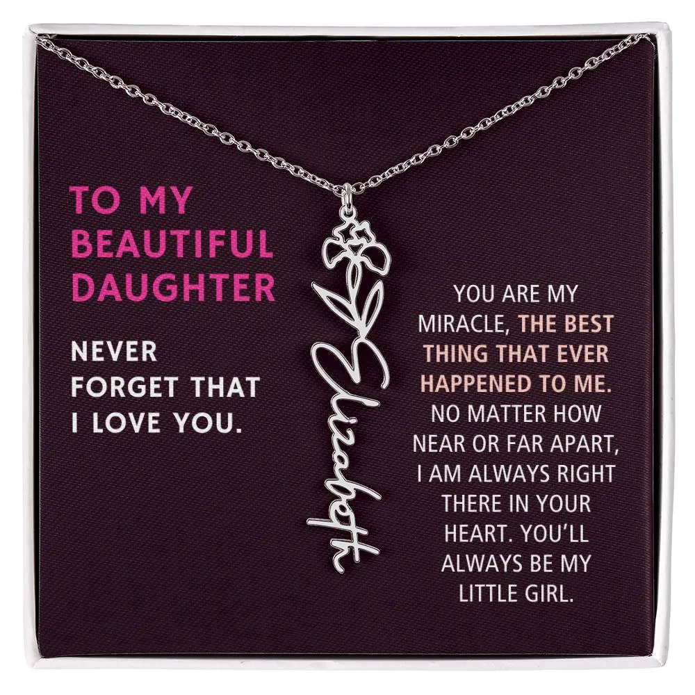 To Daughter Gift, You Are My Miracle, Custom Birth Flower Name Necklace