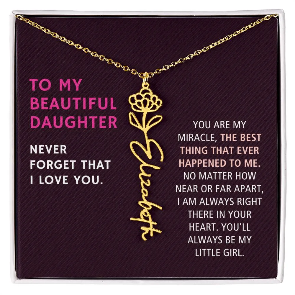 To Daughter Gift, You Are My Miracle, Custom Birth Flower Name Necklace