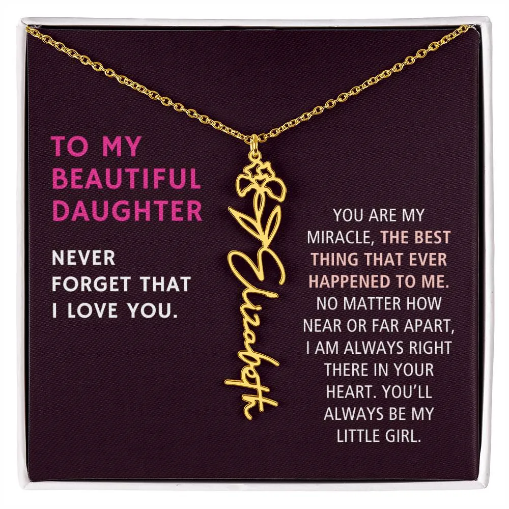 To Daughter Gift, You Are My Miracle, Custom Birth Flower Name Necklace