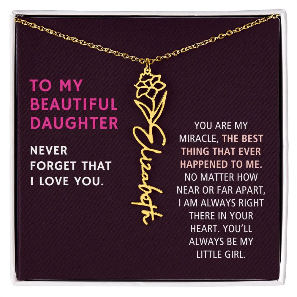 To Daughter Gift, You Are My Miracle, Custom Birth Flower Name Necklace